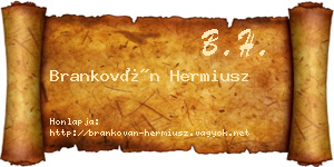 Brankován Hermiusz névjegykártya